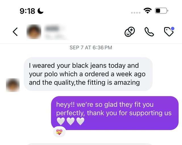 Instagram message: wore the black jeans and polo, quality and fitting is amazing