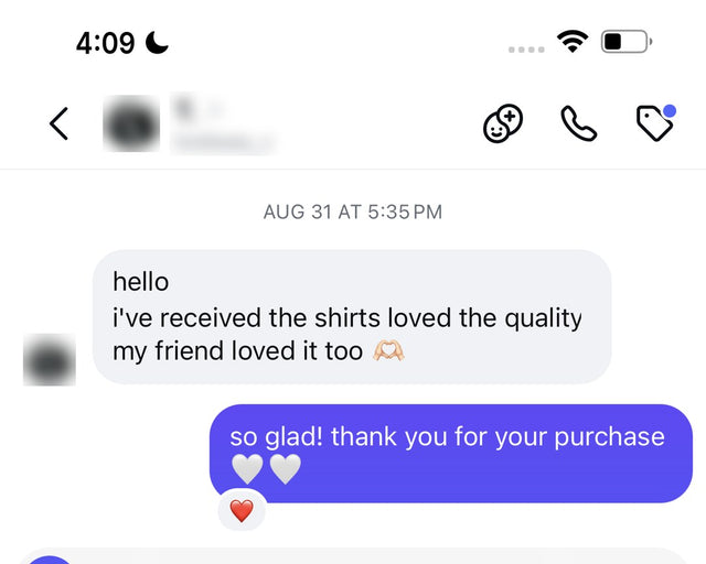 Instagram message: received the shirts, loved the quality, my friend loved it too